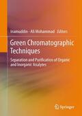 Mohammad / Inamuddin |  Green Chromatographic Techniques | Buch |  Sack Fachmedien