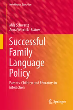 Verschik / Schwartz |  Successful Family Language Policy | Buch |  Sack Fachmedien