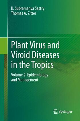 A. Zitter / Sastry | Plant Virus and Viroid Diseases in the Tropics | Buch | 978-94-007-7819-1 | sack.de