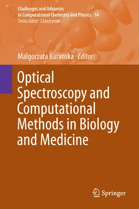 Baranska | Optical Spectroscopy and Computational Methods in Biology and Medicine | E-Book | sack.de