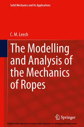 Leech | The Modelling and Analysis of the Mechanics of Ropes | E-Book | www.sack.de