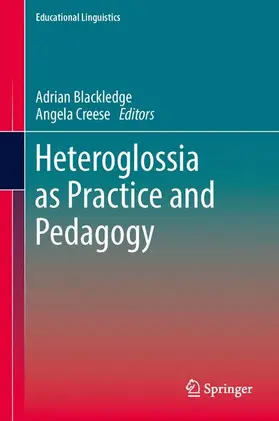 Creese / Blackledge |  Heteroglossia as Practice and Pedagogy | Buch |  Sack Fachmedien