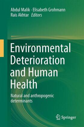 Malik / Akhtar / Grohmann | Environmental Deterioration and Human Health | Buch | 978-94-007-7889-4 | sack.de