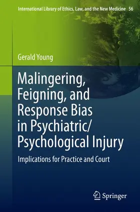 Young |  Malingering, Feigning, and Response Bias in Psychiatric/ Psychological Injury | Buch |  Sack Fachmedien