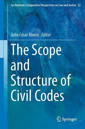 Rivera | The Scope and Structure of Civil Codes | Buch | 978-94-007-7941-9 | sack.de
