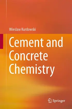 Kurdowski |  Cement and Concrete Chemistry | Buch |  Sack Fachmedien