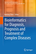 Shen |  Bioinformatics for Diagnosis, Prognosis and Treatment of Complex Diseases | eBook | Sack Fachmedien