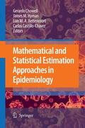 Chowell / Castillo-Chavez / Hayman |  Mathematical and Statistical Estimation Approaches in Epidemiology | Buch |  Sack Fachmedien