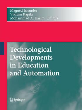 Iskander / Karim / Kapila |  Technological Developments in Education and Automation | Buch |  Sack Fachmedien