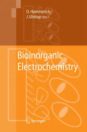 Ulstrup / Hammerich | Bioinorganic Electrochemistry | Buch | 978-94-007-8689-9 | www.sack.de