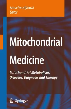 Gvozdjáková |  Mitochondrial Medicine | Buch |  Sack Fachmedien