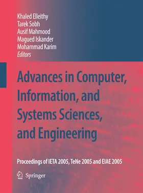 Elleithy / Sobh / Karim |  Advances in Computer, Information, and Systems Sciences, and Engineering | Buch |  Sack Fachmedien