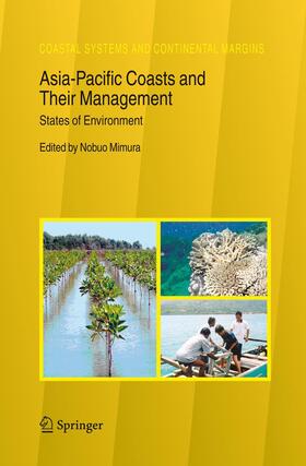 Mimura | Asia-Pacific Coasts and Their Management | Buch | 978-94-007-8911-1 | sack.de