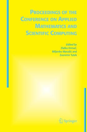 Drmac / Tutek / Marusic |  Proceedings of the Conference on Applied Mathematics and Scientific Computing | Buch |  Sack Fachmedien