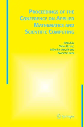 Drmac / Tutek / Marusic |  Proceedings of the Conference on Applied Mathematics and Scientific Computing | Buch |  Sack Fachmedien