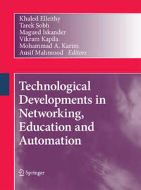 Elleithy / Sobh / Mahmood |  Technological Developments in Networking, Education and Automation | Buch |  Sack Fachmedien