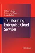 Chang / Sanford / Abu-Amara |  Transforming Enterprise Cloud Services | Buch |  Sack Fachmedien