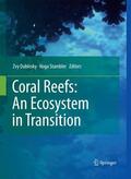 Stambler / Dubinsky |  Coral Reefs: An Ecosystem in Transition | Buch |  Sack Fachmedien