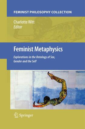 Witt | Feminist Metaphysics | Buch | 978-94-007-9016-2 | sack.de