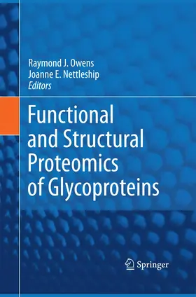 Owens / Nettleship |  Functional and Structural Proteomics of Glycoproteins | Buch |  Sack Fachmedien