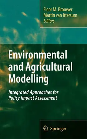 Brouwer / van Ittersum | Environmental and Agricultural Modelling: | Buch | 978-94-007-9051-3 | www.sack.de