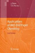 Au / Thorn |  Applications of Wet-End Paper Chemistry | Buch |  Sack Fachmedien
