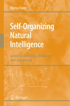 Estep | Self-Organizing Natural Intelligence | Buch | 978-94-007-9056-8 | sack.de
