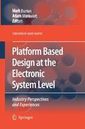 Morawiec / Burton |  Platform Based Design at the Electronic System Level | Buch |  Sack Fachmedien