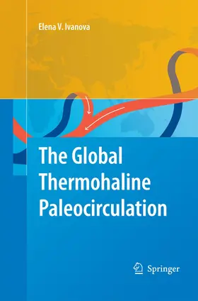 Ivanova |  The Global Thermohaline Paleocirculation | Buch |  Sack Fachmedien