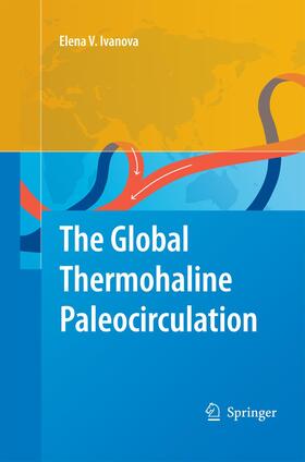 Ivanova | The Global Thermohaline Paleocirculation | Buch | 978-94-007-9059-9 | sack.de