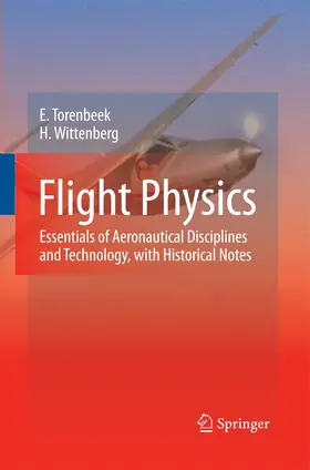 Torenbeek / Wittenberg |  Flight Physics | Buch |  Sack Fachmedien