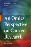 Cho |  An Omics Perspective on Cancer Research | Buch |  Sack Fachmedien