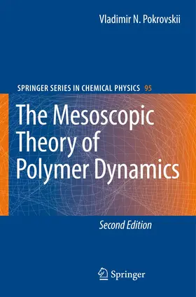Pokrovskii |  The Mesoscopic Theory of Polymer Dynamics | Buch |  Sack Fachmedien