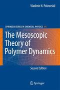 Pokrovskii |  The Mesoscopic Theory of Polymer Dynamics | Buch |  Sack Fachmedien
