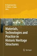 Bostenaru-Dan / Török / Pøikryl |  Materials, Technologies and Practice in Historic Heritage Structures | Buch |  Sack Fachmedien
