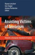 Letschert / Pemberton / Staiger |  Assisting Victims of Terrorism | Buch |  Sack Fachmedien