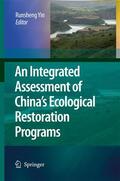 Yin |  An Integrated Assessment of China¿s Ecological Restoration Programs | Buch |  Sack Fachmedien
