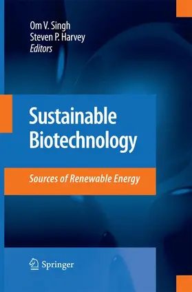 Harvey / Singh |  Sustainable Biotechnology | Buch |  Sack Fachmedien