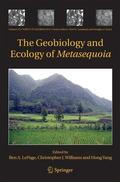 LePage / Yang / Williams |  The Geobiology and Ecology of Metasequoia | Buch |  Sack Fachmedien