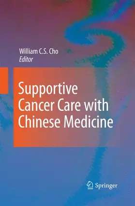 Cho |  Supportive Cancer Care with Chinese Medicine | Buch |  Sack Fachmedien