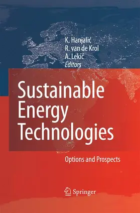 Hanjalic / Lekic / van de Krol |  Sustainable Energy Technologies | Buch |  Sack Fachmedien