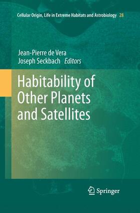 Seckbach / de Vera | Habitability of Other Planets and Satellites | Buch | 978-94-007-9216-6 | sack.de