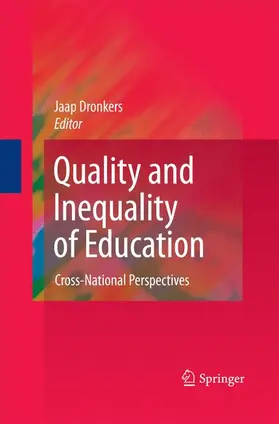 Dronkers |  Quality and Inequality of Education | Buch |  Sack Fachmedien