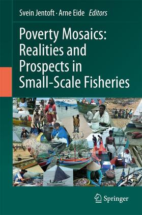Eide / Jentoft |  Poverty Mosaics: Realities and Prospects in Small-Scale Fisheries | Buch |  Sack Fachmedien