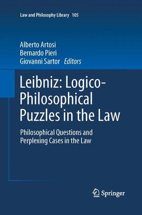 Artosi / Sartor / Pieri | Leibniz: Logico-Philosophical Puzzles in the Law | Buch | 978-94-007-9307-1 | sack.de