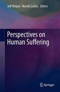 Lickiss / Malpas |  Perspectives on Human Suffering | Buch |  Sack Fachmedien