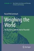 McCormmach |  Weighing the World | Buch |  Sack Fachmedien