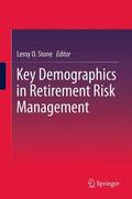 Stone |  Key Demographics in Retirement Risk Management | Buch |  Sack Fachmedien