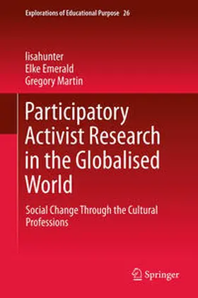 lisahunter / Martin / Emerald |  Participatory Activist Research in the Globalised World | Buch |  Sack Fachmedien