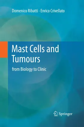 Crivellato / Ribatti |  Mast Cells and Tumours | Buch |  Sack Fachmedien